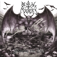 Bestial Mockery - Slaying the Life